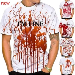 I'm Fine Blooded Pattern 3D Print T-shirt For Men Short Sleeve Round Neck Streetwear Tee Tops Full Print Men's Oversized Tshirt