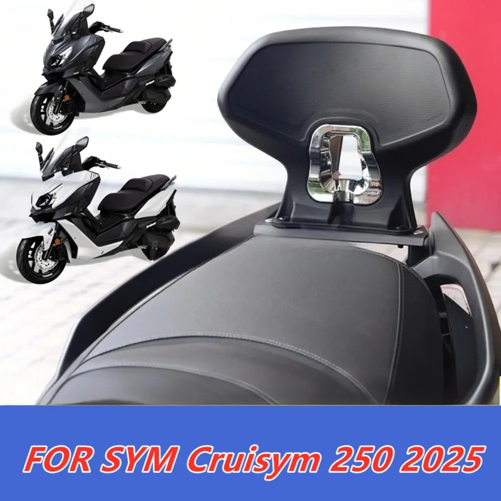

Fit for SYM Cruisym 250 2025 Modified Rear Passenger Seat Backrest Cruisym250 Lumbar Support Cushion Pad Motorcycle Accessories