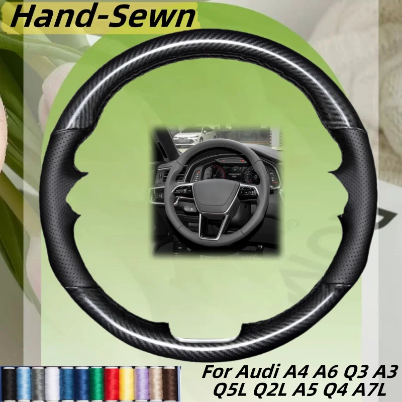 

Car Steering Wheel Cover Hand-Sewn Genuine Leather For Audi A4 A6 Q3 A3 Q5L Q2L A5 Q4 A7L Car Interior Accessories