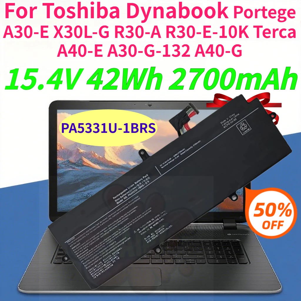 

2700mAh PA5331U-1BRS Laptop Battery for Toshiba Dynabook Portege A30-E X30L-G R30-A R30-E-10K Terca A40-E A30-G-132 A40-G 42Wh