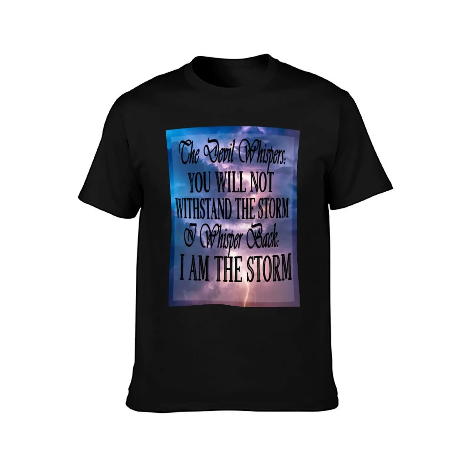 Motivational I Am The Storm Thunderstorm Photo T-Shirt Casual Soft Cotton Short Sleeve Tee T-Shirt