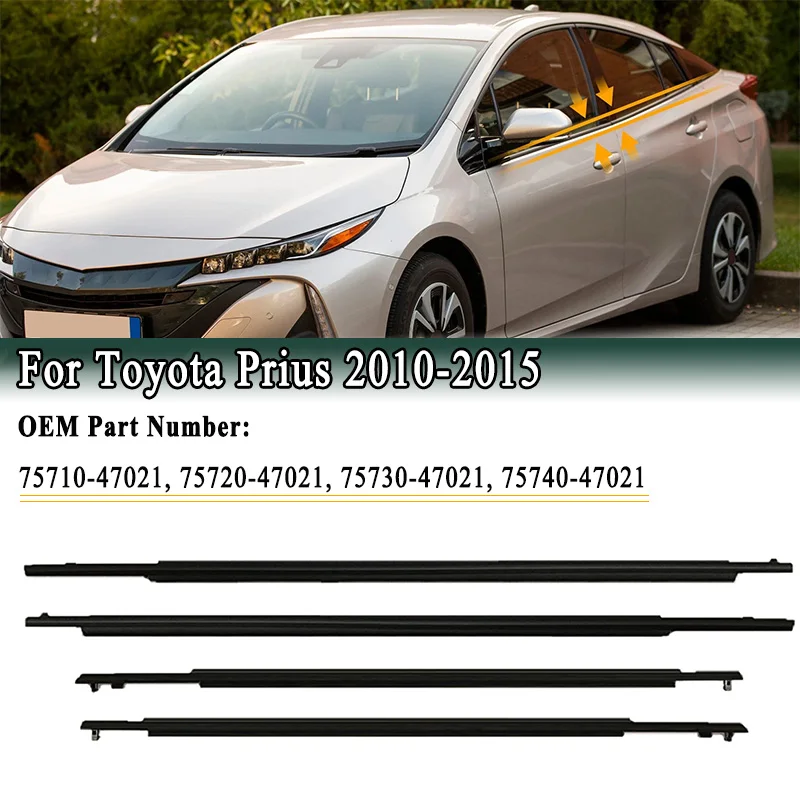 

4Pcs/Set Black Weatherstrip Exterior Outside Window Molding Trim Sealing Belt For Toyota Prius 2010-2015 7571047021 7574047021