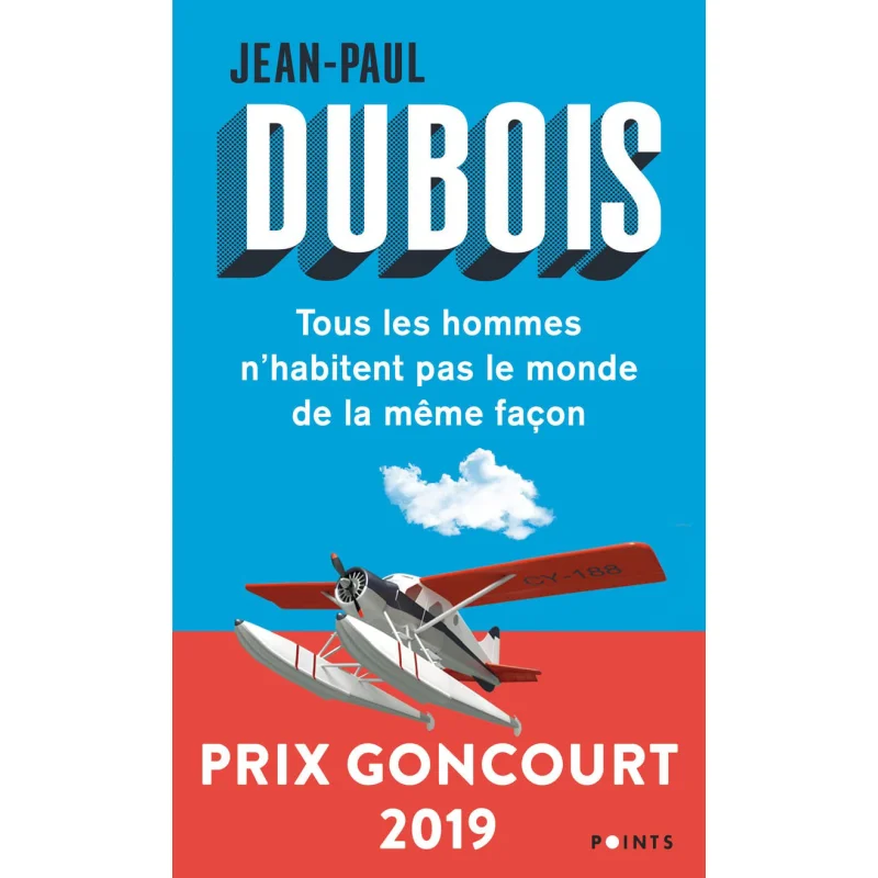 

TOUS LES HOMMES NHABITENT PAS LE MONDE DE LA MEME FACON Jeanpaul Dubois Points 9782757864333 Книга