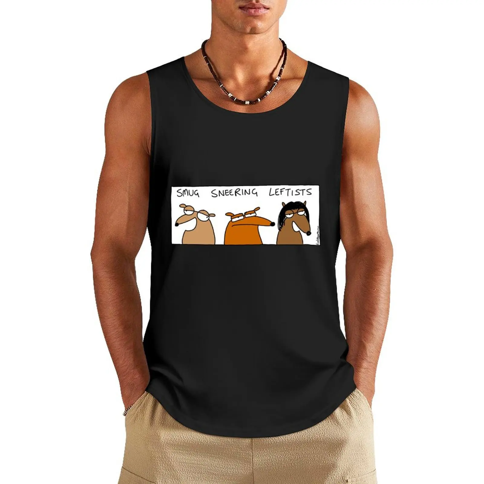 Smug Sneering Leftists Tank Top Men's sleeveless gym clothes man