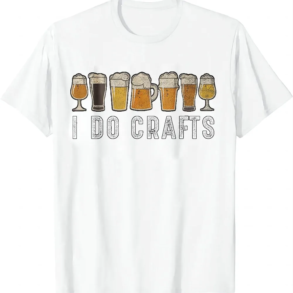 Craft Beer Vintage I Do Crafts Home Brew Art T-Shirt Unisex Summer Streetwear Tops Graphic T Shirts  Camiseta Streetwear