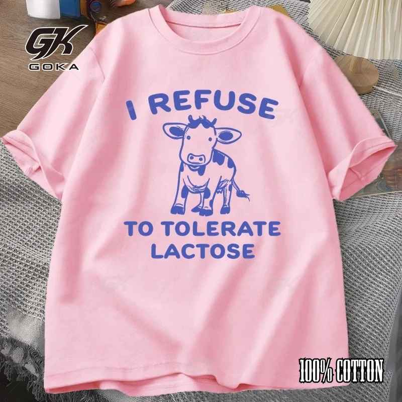 

I Refuse To Tolerate Lactose Футболка Мужская Повседневная Ретро Корова Графическая Футболка Женская Мужская Хлопковая Футболка С Коротким Рукавом Уличная Одежда Топ