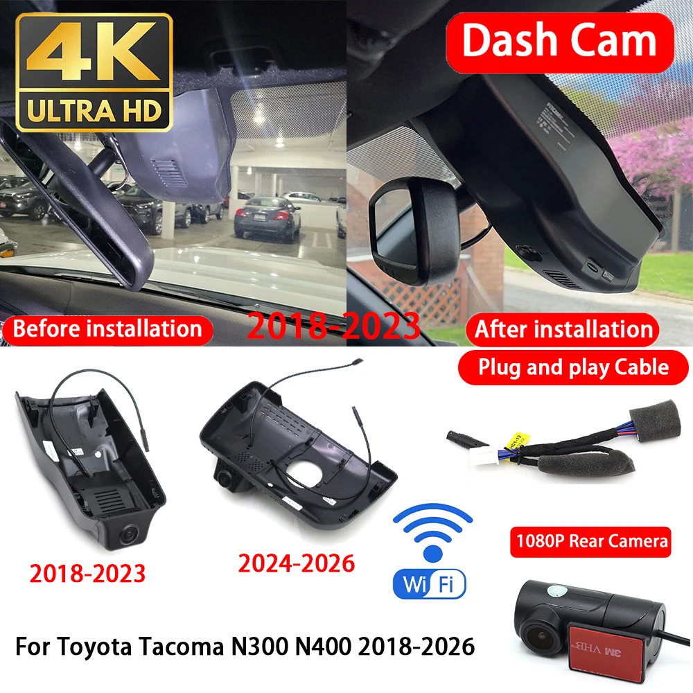 for Toyota Tacoma N300 N400 2018-2026 4K Dash Cam Front Rear Car Camera DVR Wifi Plug & Play Video Recorder Loop Recording