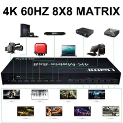 Ultra HD 4k 60Hz Matrix HDMI Switch 8x8 HDMI Matrix 8 In 8 Out Splitter with EDID RS232 Switcher Adapter PC Host To TV / Monitor