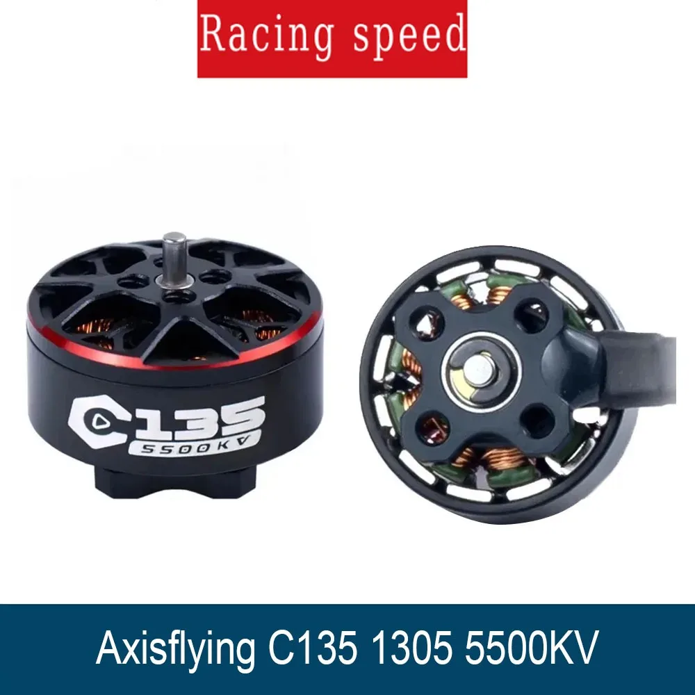 

Axisflying C135 1305 5500KV FPV Brushless Motor 4S Lipo 1.5mm Shaft For RC 2.0inch Cinewhoop 2.5inch Toothpick FPV Drones