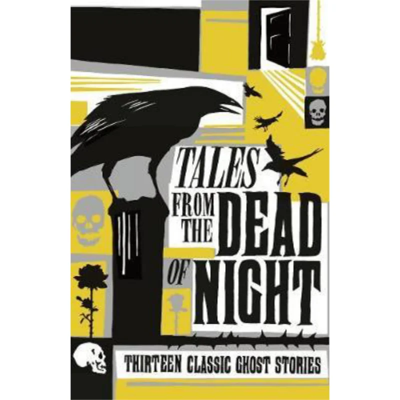 

Tales From The Dead Of Night Thirteen Classic Ghost Stories Various Profile Books 9781788160872 Book