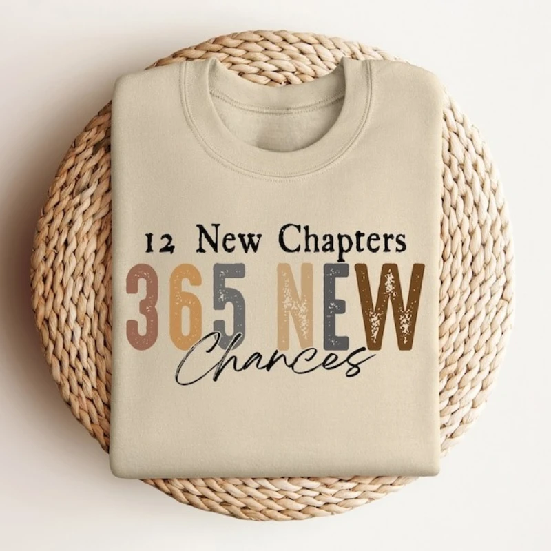 เสื้อสเวตเชิ้ต New Chapters 365 New Chances รุ่นปี 2026 ของขวัญสุดพิเศษสำหรับงานปาร์ตี้ คอกลม สไตล์ลำลอง สตรีทแวร์ แฟชั่นฤดูใบไม้ร่วง ฤดูหนาว เสื้อฮู้ดกันหนาว
