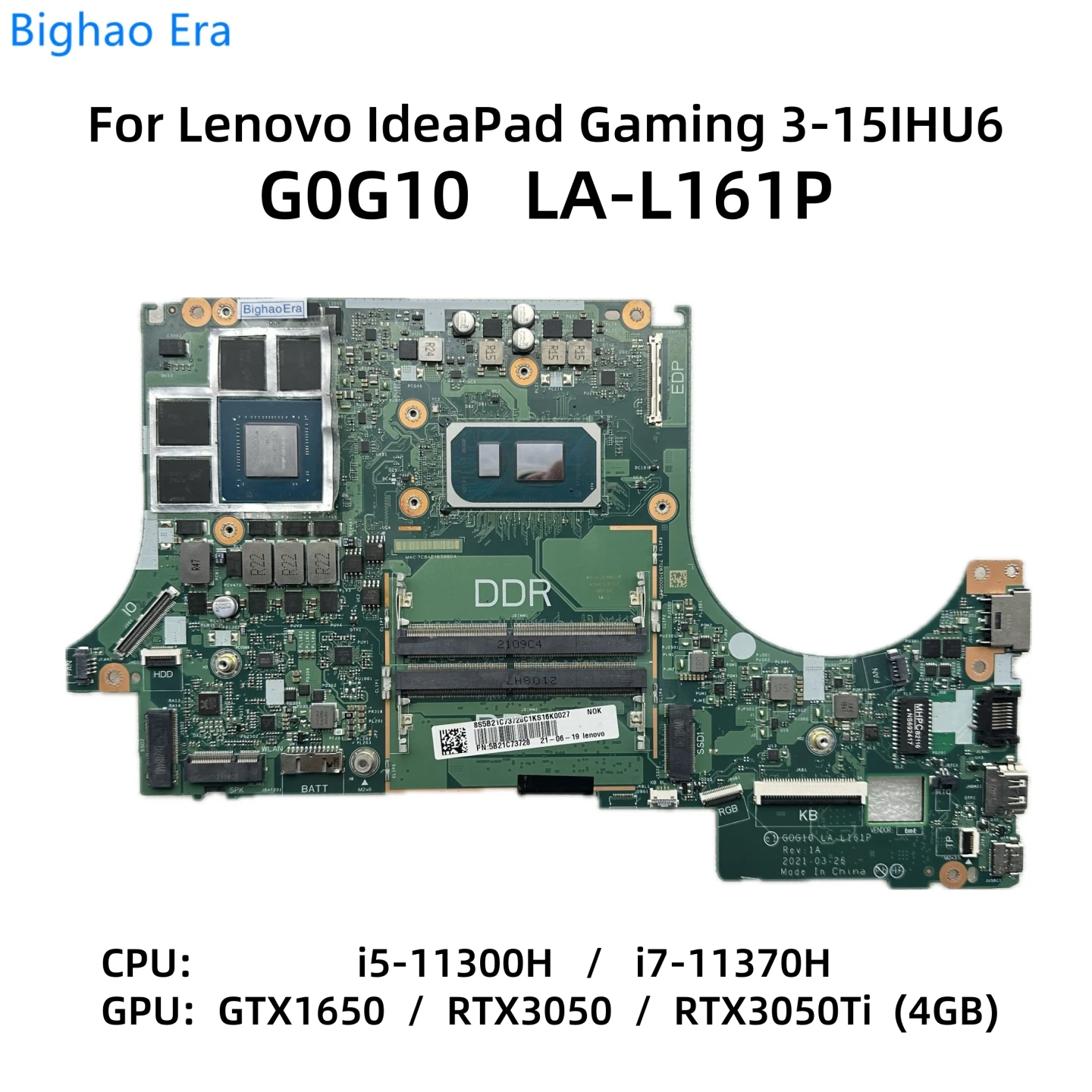 G0G10 LA-L161P For Lenovo IdeaPad Gaming 3-15IHU6 Laptop Motherboard With i5-11300H i7-11370H CPU GTX1650 RTX3050Ti 4GB-GPU DDR4