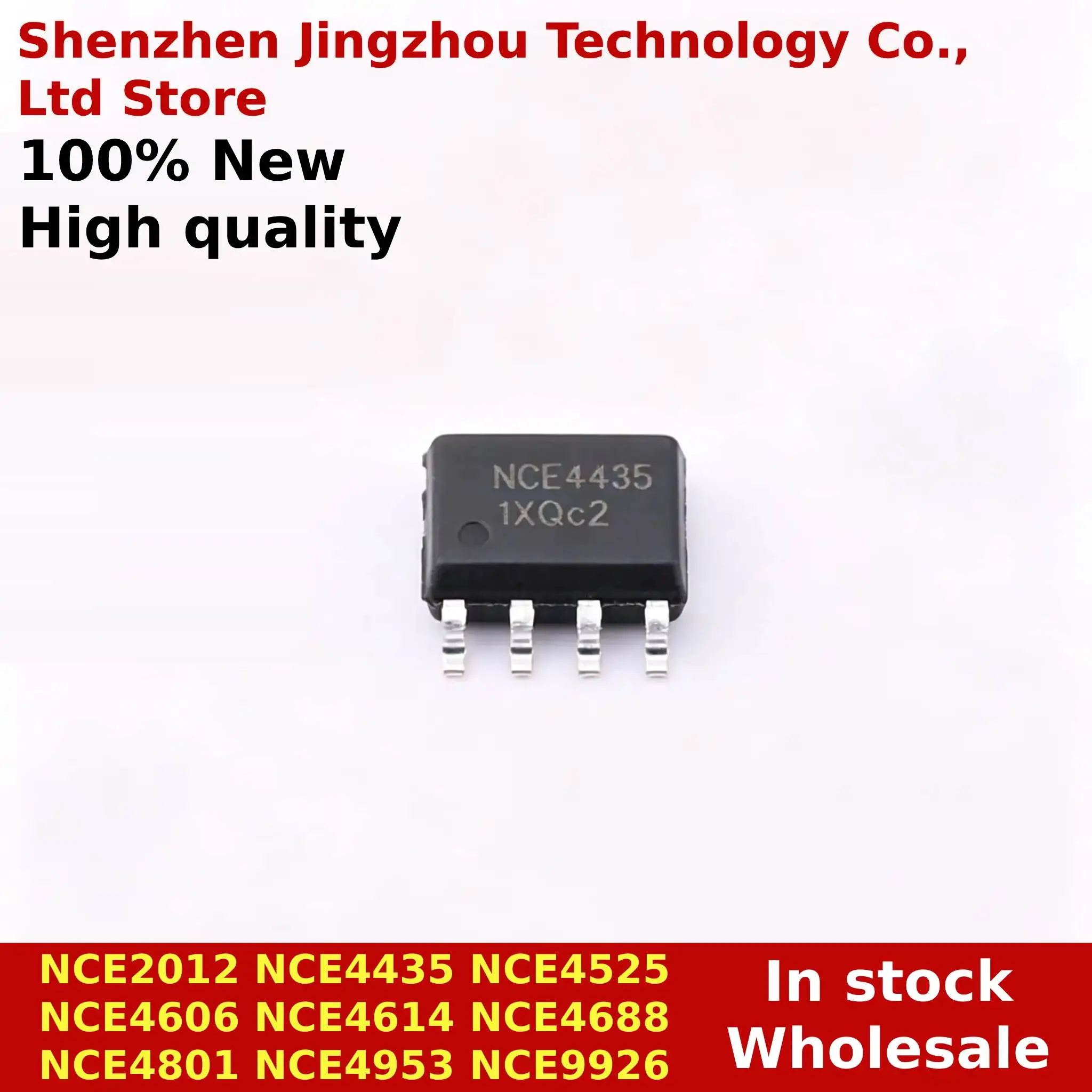 10/100/500/1000PCS 100% New NCE2012 NCE4435 NCE4525 NCE4606 NCE4614 NCE4688 NCE4801 NCE4953 NCE9926 sop-8 In stock Wholesale