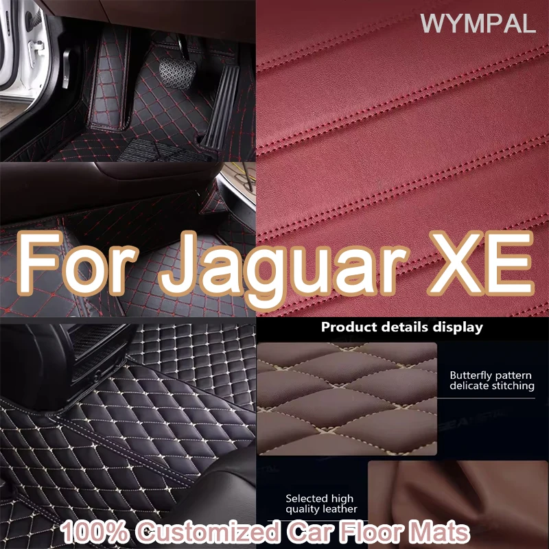 

Luxury Custom Automotive Car Floor Mats For Jaguar XE 2015 2016 2017 2018 2019 Auto Luxury Leather Men Women Car Mats Full Cover