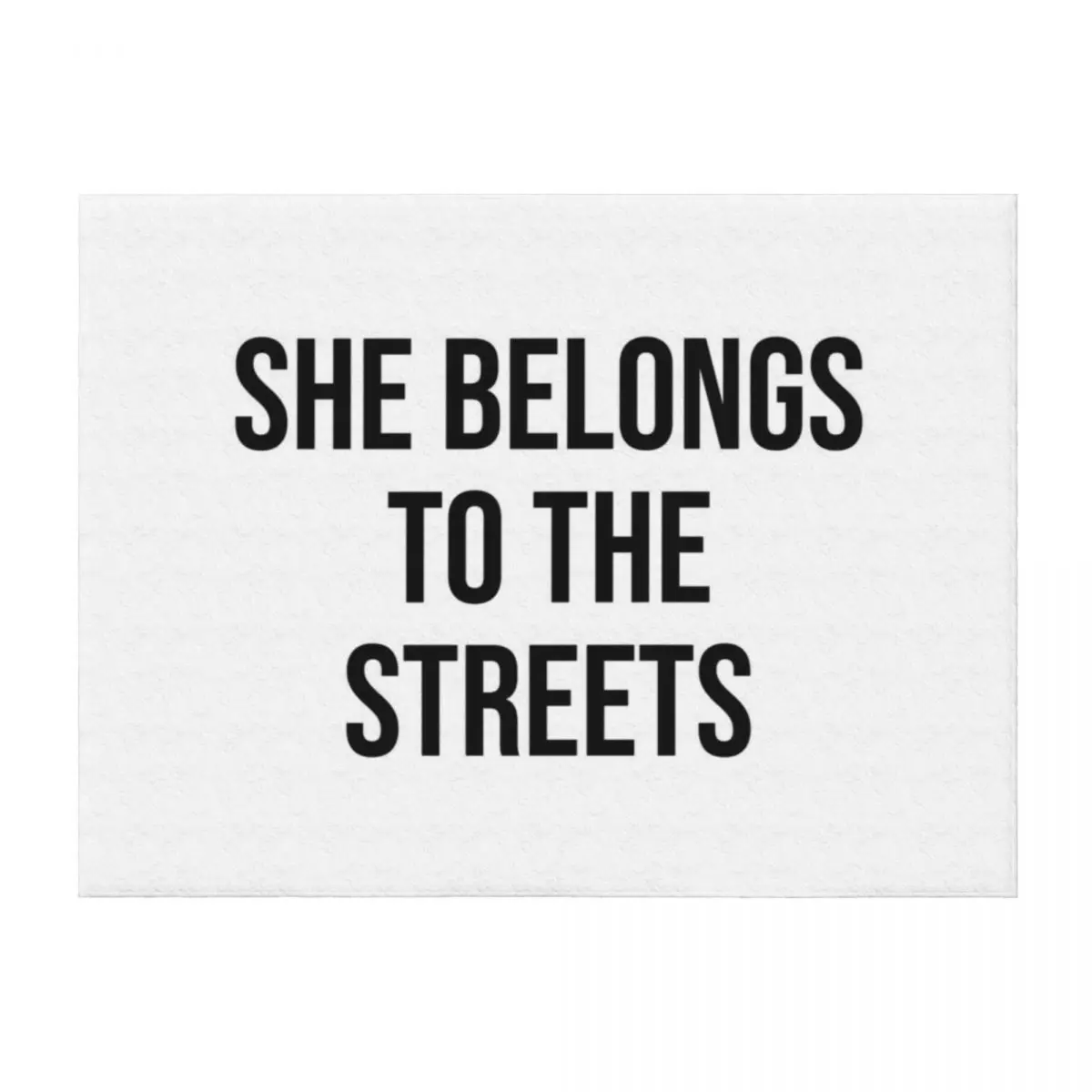 

She Belongs To The Streets - Cool Gift For Mom, Dad and Siblings Throw Blanket Designers Bed covers Camping Furrys Blankets