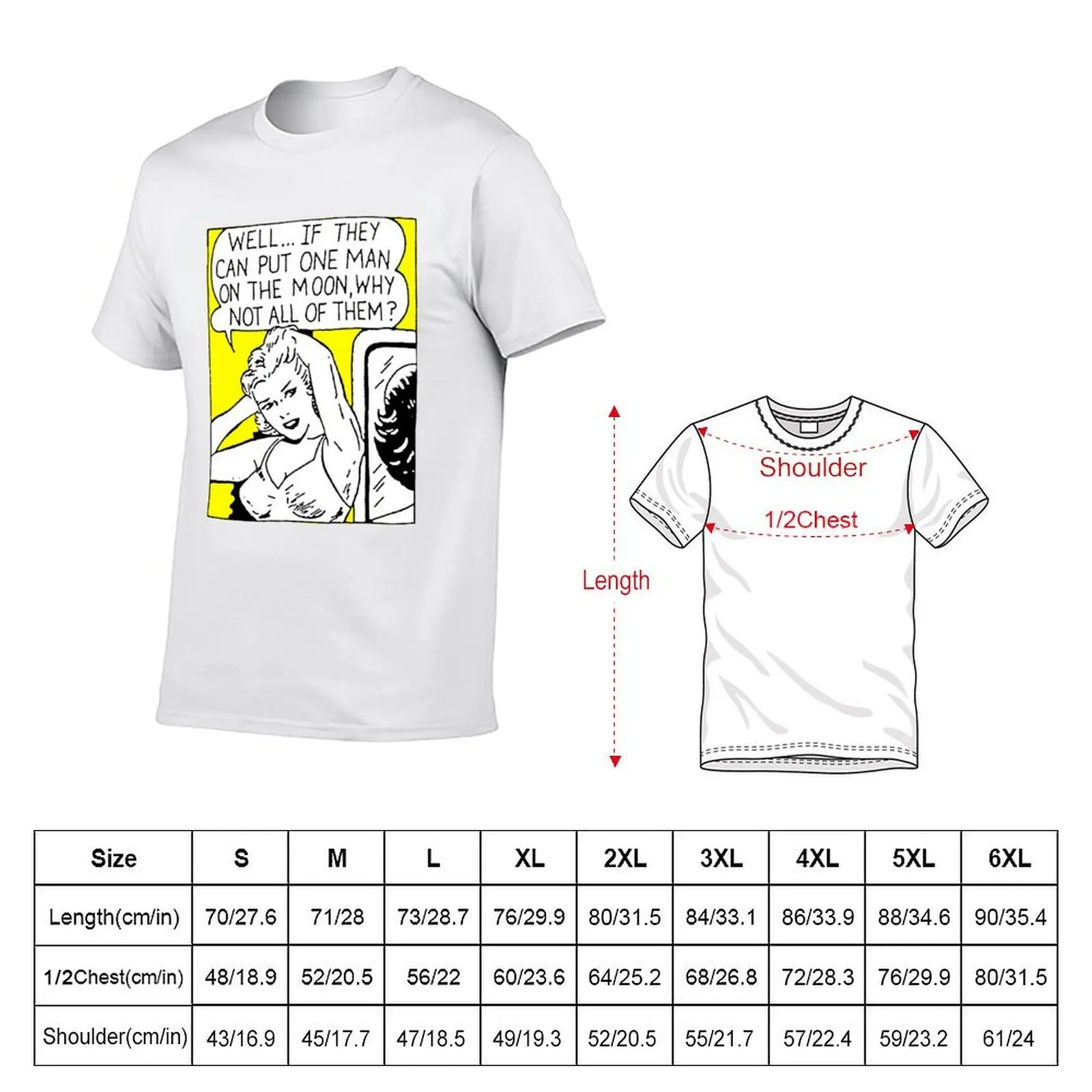 Well If They Can Put One Man On The Moon T-Shirt graphic t shirts for man t shirt custom print T-Shirt