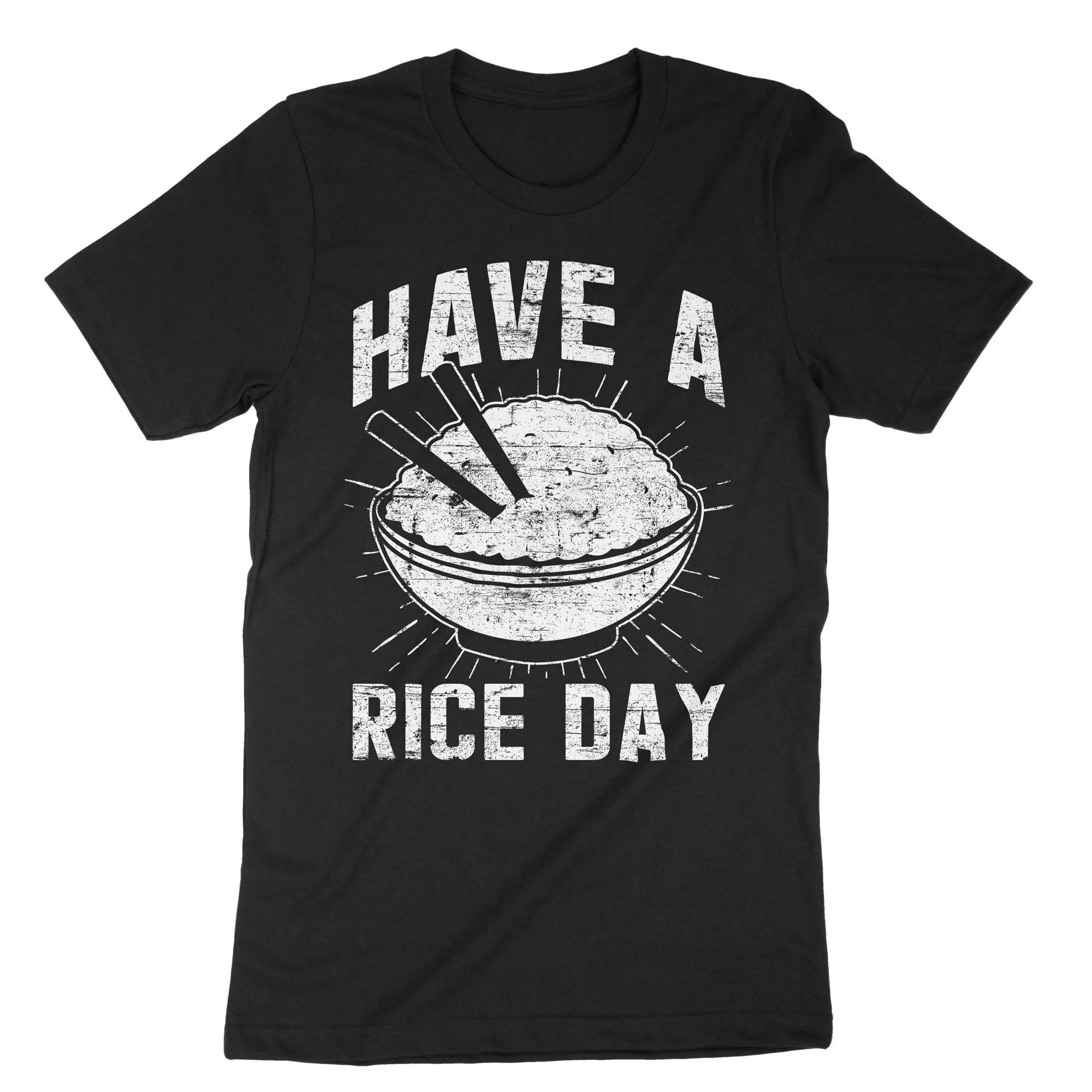 Camiseta blanca "Have A arroz Day", Jasmine, comida asiática, tazón para amantes