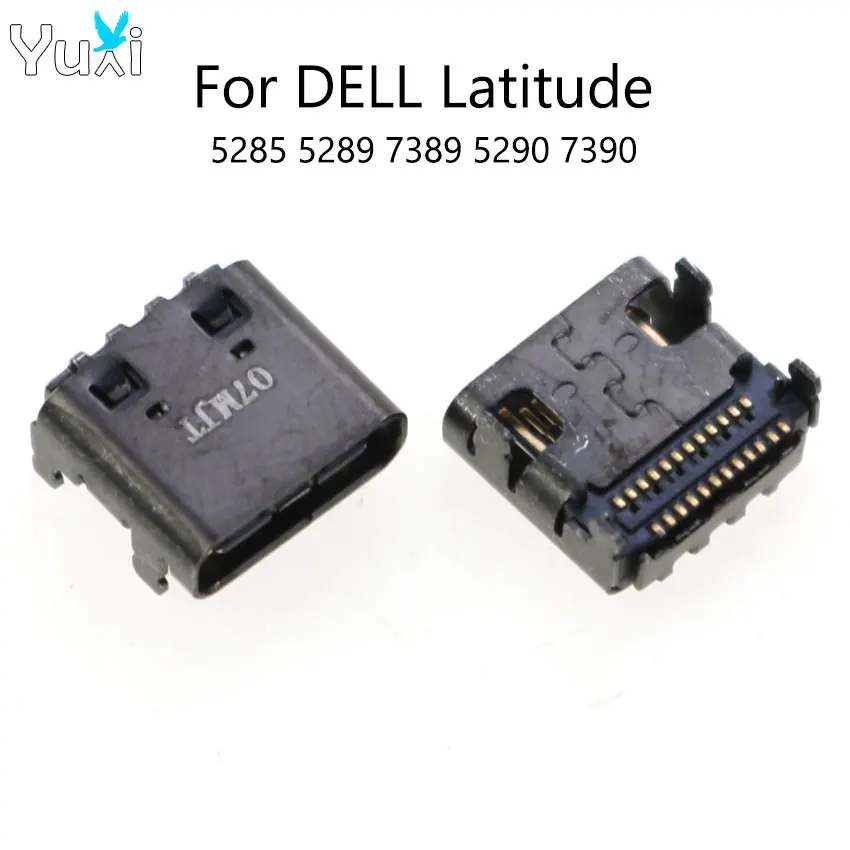 

YuXi 1 шт. USB Type C разъем питания для DELL Latitude 5285 5289 7389 5290 7390 USB 3,1 24 контакта Зарядка порт розетка