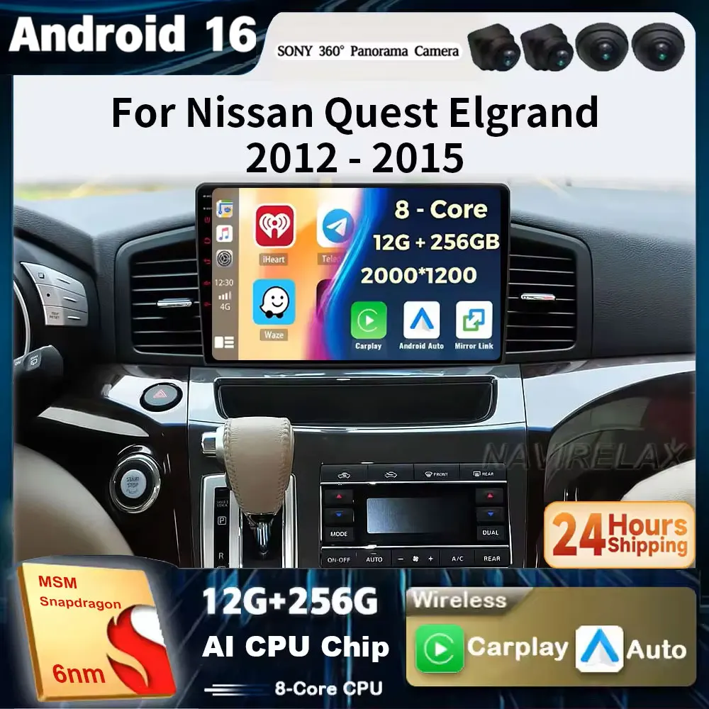 Android 16 For Nissan Quest Elgrand 2012-2015 Car Radio Navigation GPS Stereo Multimedia 360 Camera Video Player 5G WIFI QLED