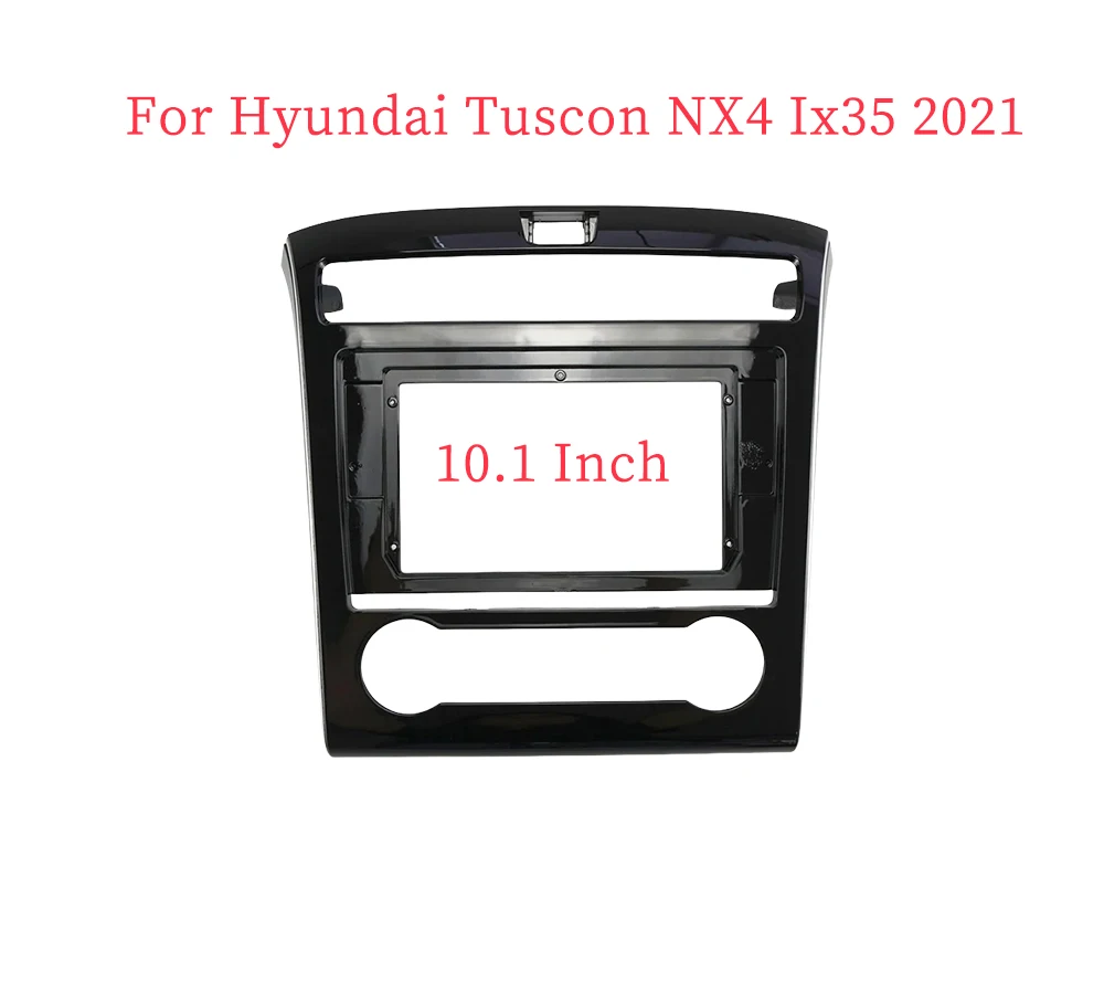 

10,1 дюймовая Автомобильная рамка, адаптер для Android, аксессуары для панели для Hyundai Tucson NX4 IX35 2021