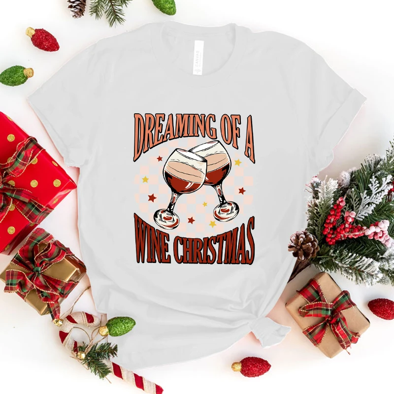 

Hot Dreaming Of A Wine Christmas Printed T Shirts Unisex Casual Tops Summer Short Sleeve Harajuku T Shirts(Premium T-shirt)