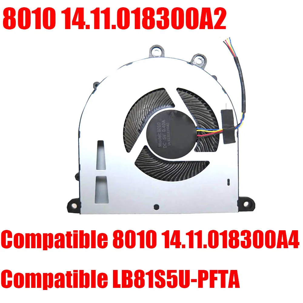 

Mini PC CPU Fan 8010 14.11.018300A2 Compatible 14.11.018300A4 LB81S5U-PFTA DC5V 0.40A New