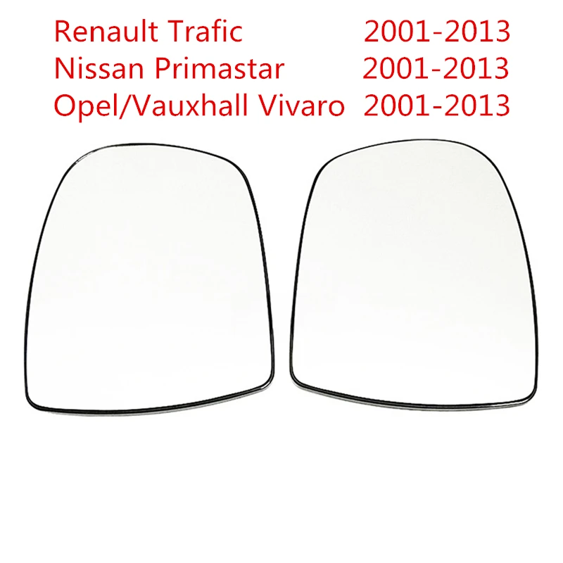 Cristal de espejo lateral para Renault Trafic 2001-2013 Nissan Primastar 2001-2013 Opel/Vauxhall Vivaro 2001-2013 lente de espejo retrovisor HD