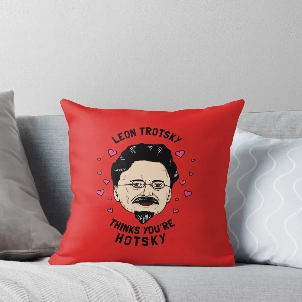 Leon Trotsky Thinks You're Hotsky Throw Pillow Decorative pillow case Couch Pillows pillow cover luxury