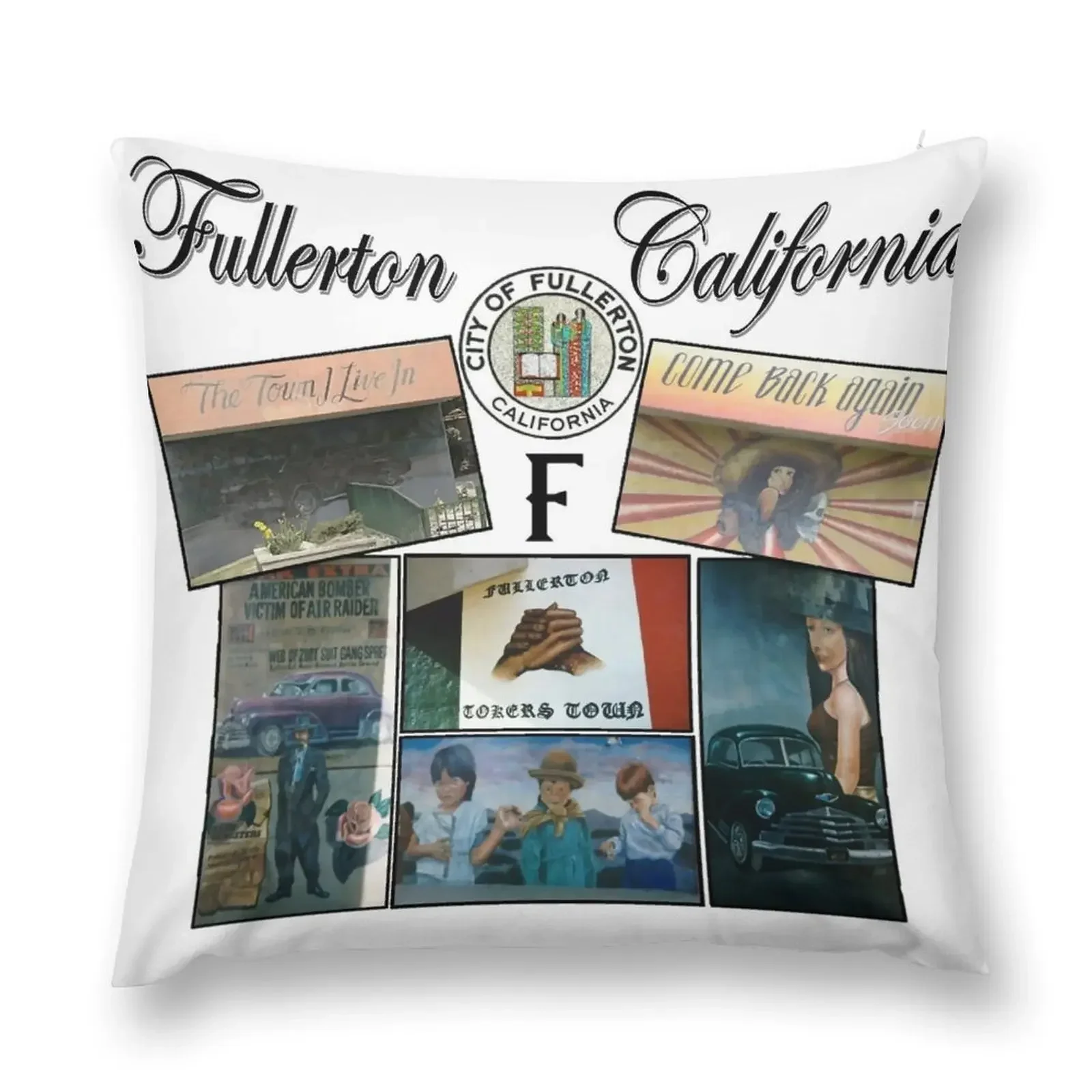 

Fullerton California The Town I Live In Throw Pillow Cushions pillow cover christmas pillow