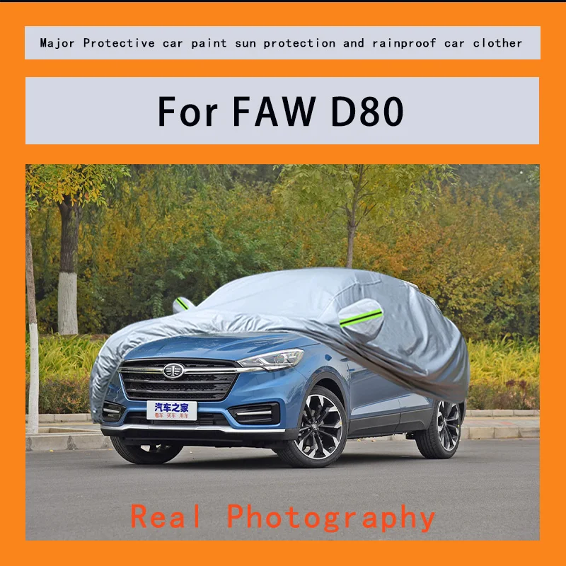 

﻿﻿For FAW D80 Car Covers Outdoor Waterproof Dustproof Sun Rain Snow Protection Thick Oxford Cloth Full Outer Cover