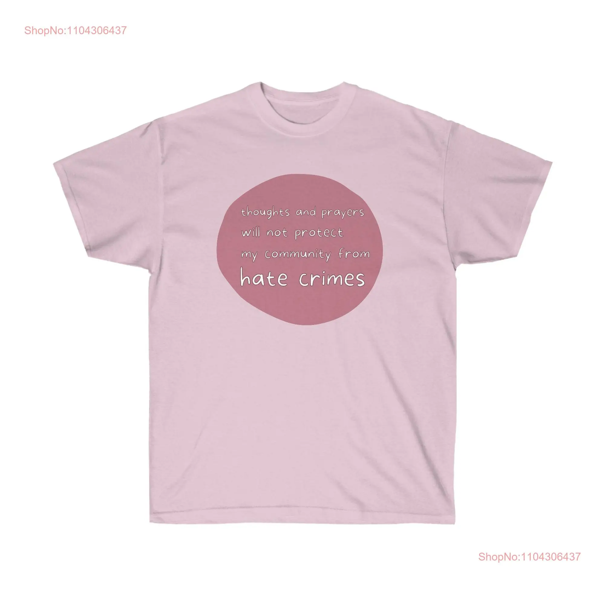 Thoughts and Prayers Will Not Protect My Community From Hate Crimes Human Civil Rights Quote Text Ultra Cotton T Shirt