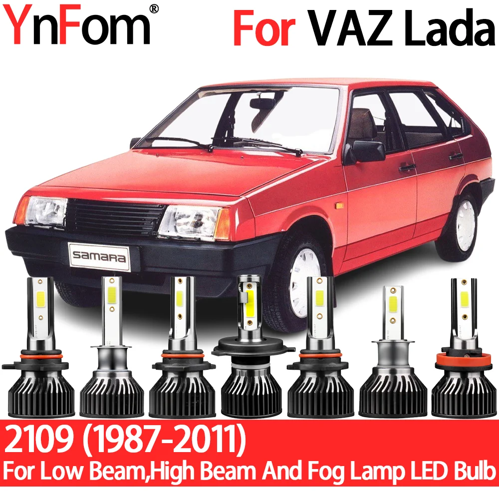 

YnFom For VAZ Lada 2109 1987-2011 Special LED Headlight Bulbs Kit For Low Beam,High Beam,Fog Lamp,Car Accessories