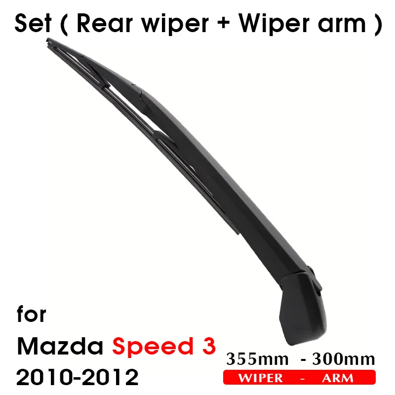 Car Wiper Blade For Mazda Speed 3 2010-2012 Rear Back Windshield Windscreen Rear Wiper 355mm+Arm 300mm Car Accessories