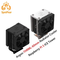 Raspberry Pi 5 ICE Tower Argon THRML 60mm Radiator Cooler Pi5 CPU Cooler Copper Tube Fins
