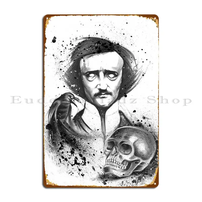 Edgar Allan Poe Metal Sign Garage Iron Club Home Wall Plaque Tin Sign Poster