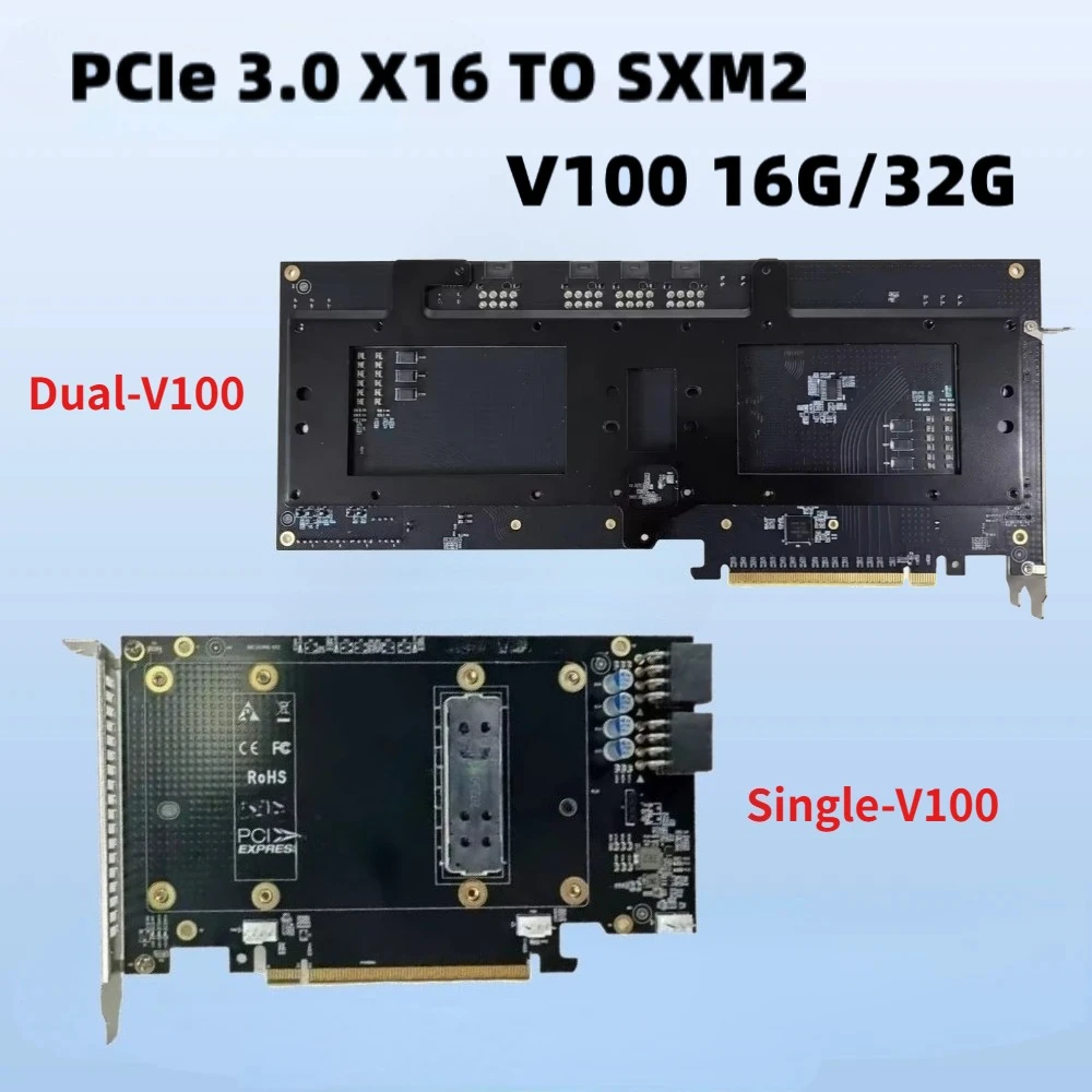 New For NVIDIA V100 SXM2 Graphics Card GPU Adapter SXM2 To PCIe 3.0 X16 Expansion Card 300GB/s NVLink 2.0 Dual X8 Split V100-GPU