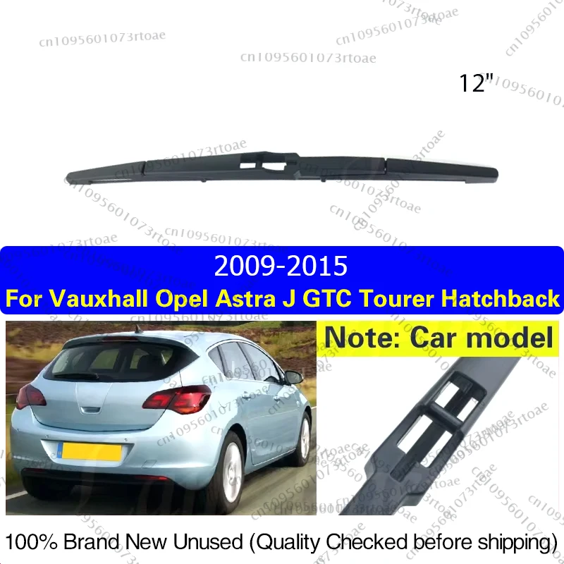 

Car Wiper For Vauxhall Opel Astra J GTC Tourer Hatchback 2009-2015 Rear Windshield Wiper Blade Windscreen Window Rain Brush 12"