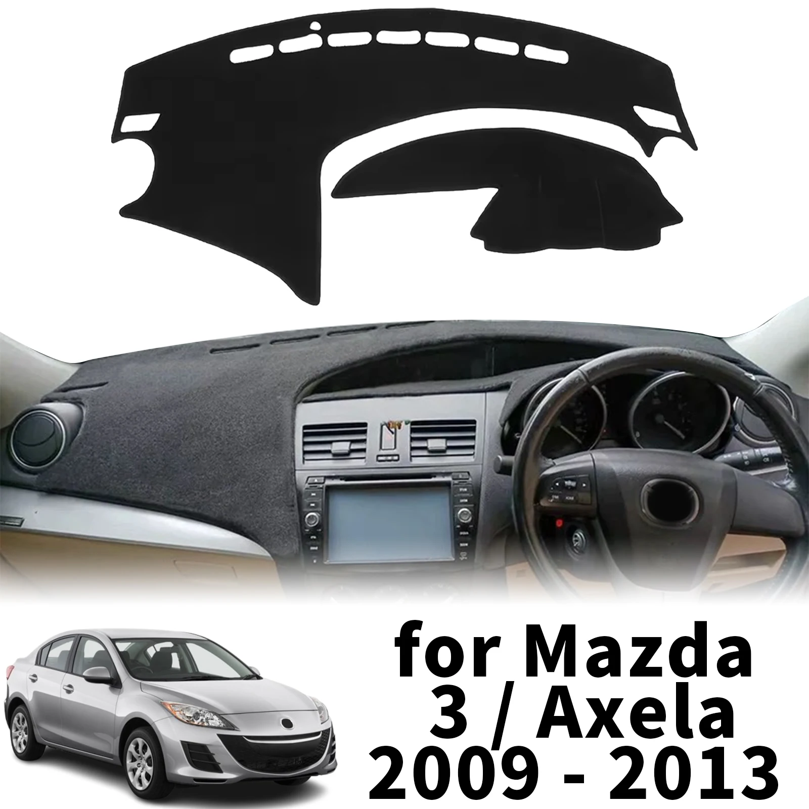 

fit for Mazda 3 Axela BL 2009 2010 2011 2012 2013 Dashmat Dashboard Cover Pad Protective Carpet DashMat Sunshade Car Accessories
