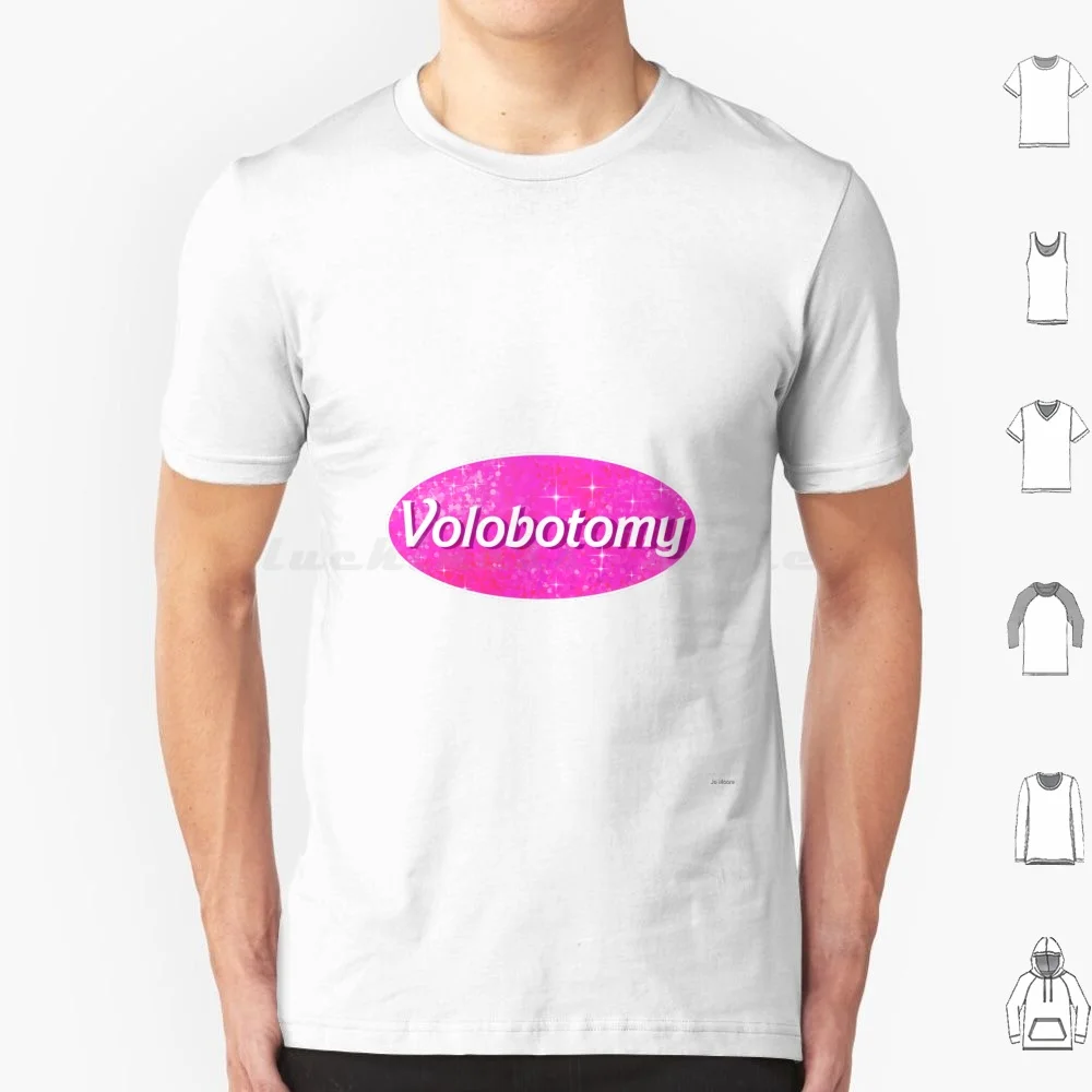 Volobotomy T Shirt …