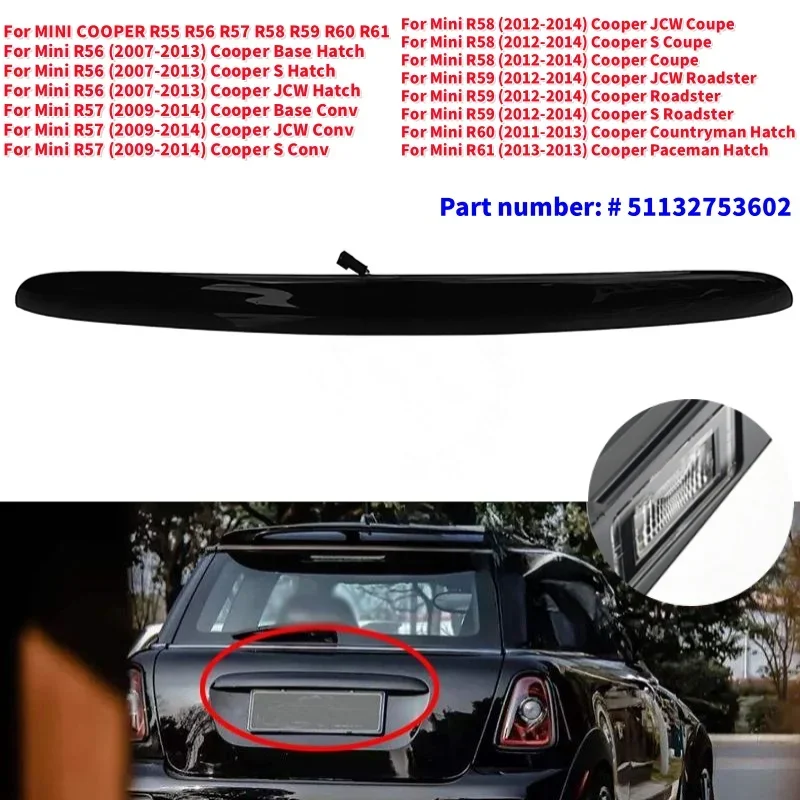 Car Hatch Trunk Tailgate Door Handle with Light For BMW Mini Cooper R55 R56 R57 R58 R59 R60 R61 2007-2013 # 51132753602