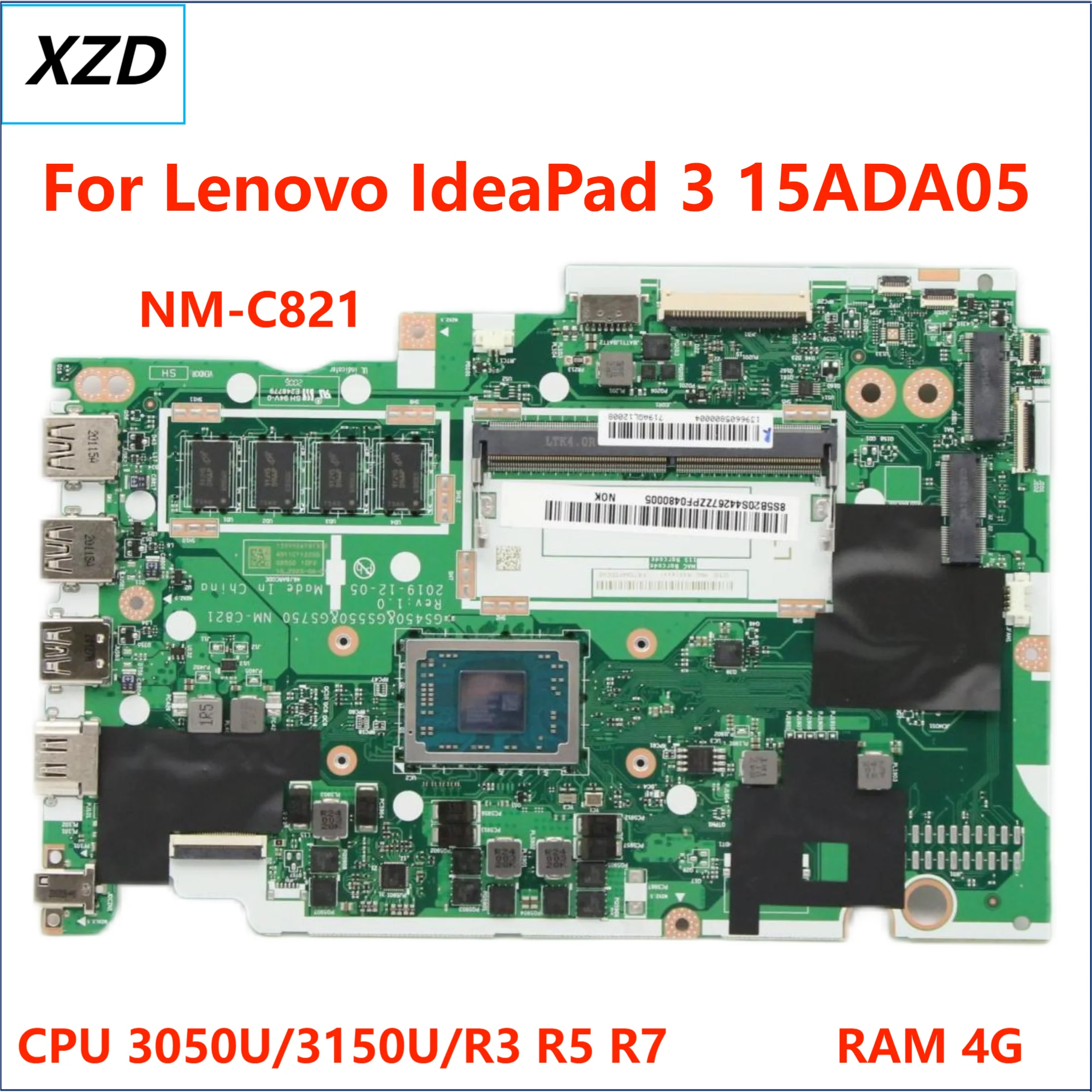 

NM-C821 Mainboard For Lenovo IdeaPad 3 15ADA05 Laptop Motherboard With AMD 3050U R3 R5 R7 CPU,RAM 4GB 100% Test Ok