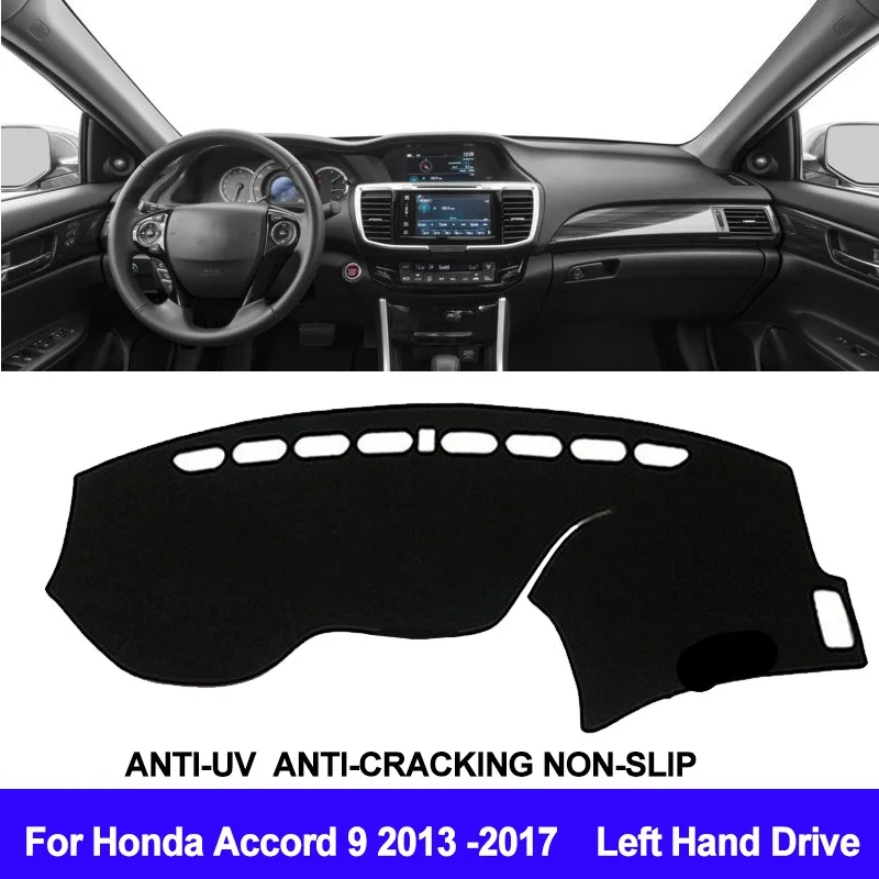 

For Honda Accord 9 2013 2014 2015 2016 2017 Car Dashboard Cover Dash Mat Dash Board Pad Carpet Automobile Dashmat Anti-UV