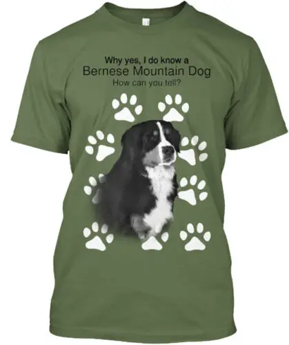 Yes I Know A Bernese Mountain Dog T-Shirt Made in the USA Size S to 5XL