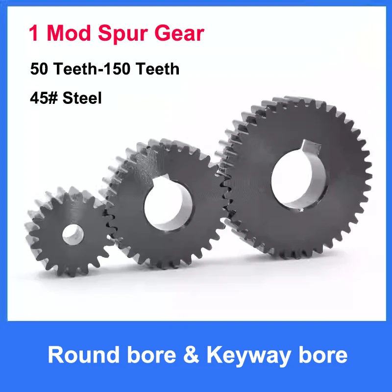 

1Pcs 1 Mod Pinion Gears 50 Teeth-150 Teeth 45# Steel Spur Gear 1M 50T-150T Transmission Accessories Motor Parts Keyway Bore