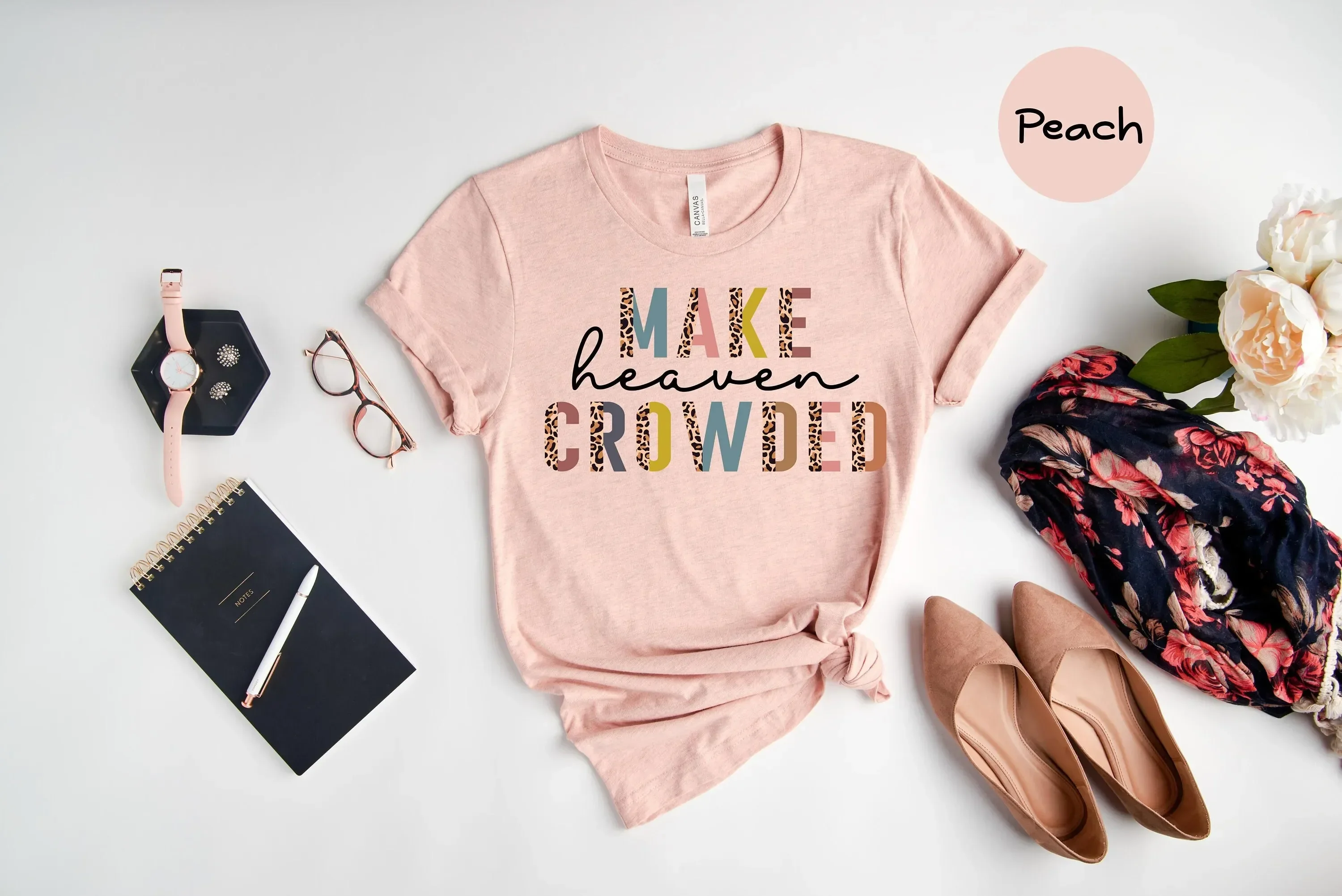 Christian T Shirt Make Heaven Crowded Jesus Faith Religious Inspirational Bible Verse