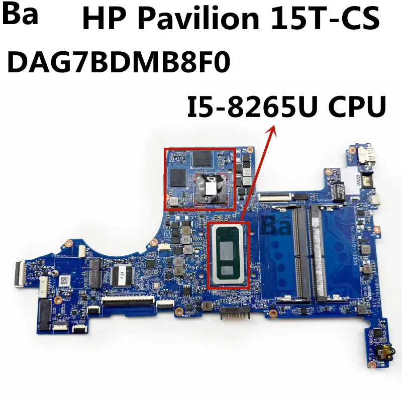 

For HP Pavilion 15-CS 15T-CS Laptop Motherboard With DAG7BDMB8F0 i5-8265U CPU N16S-GTR-S-A2 GPU Mainboard