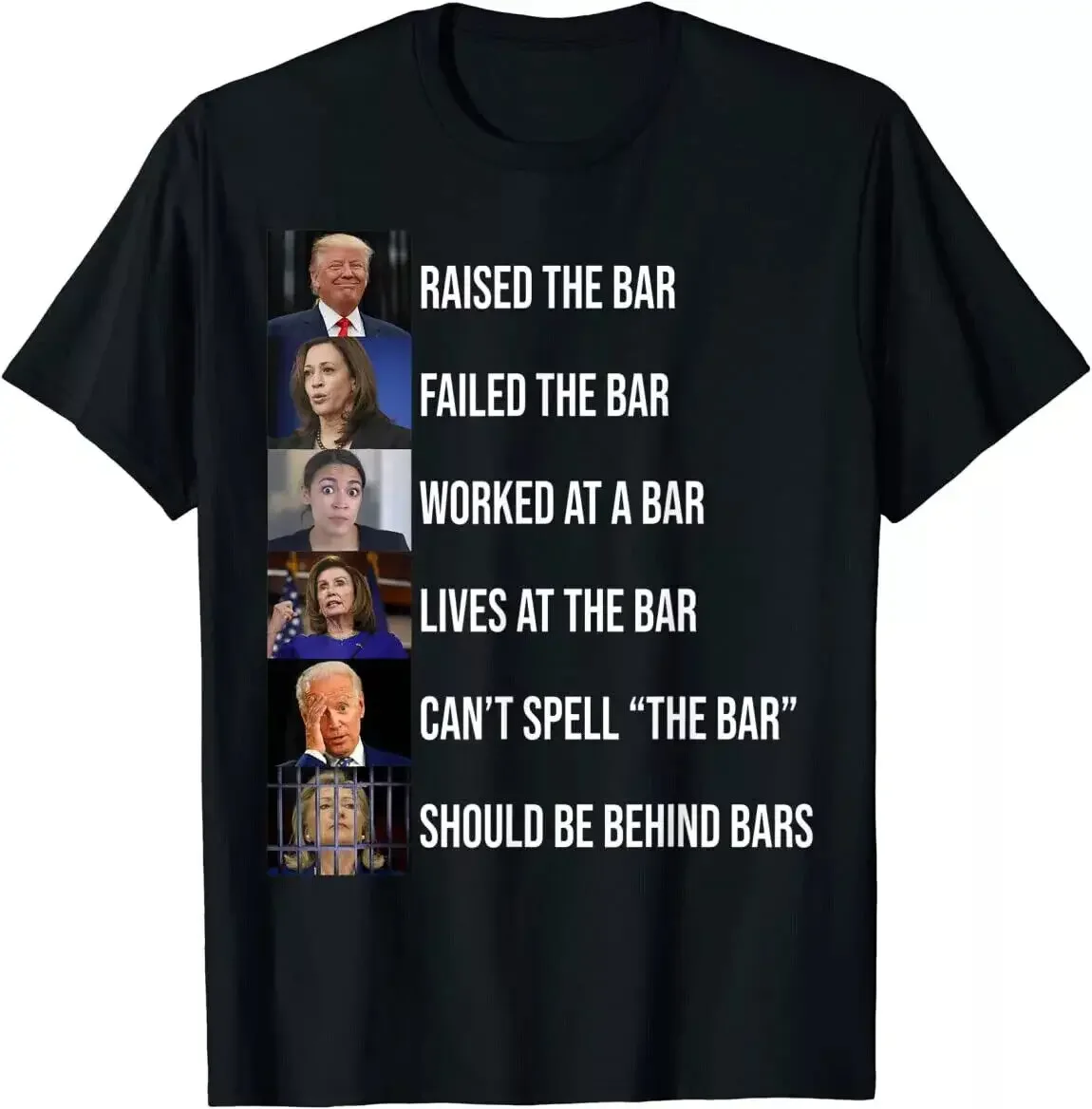 Trump Raised The Bar Failed The Bar T-Shirt Unisex