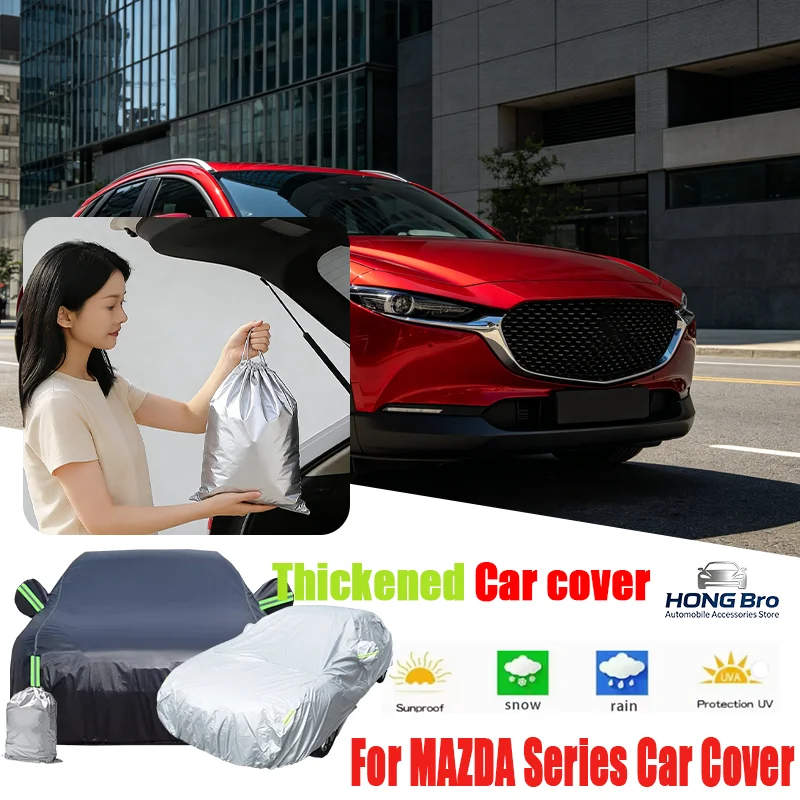 

For MAZDA Series Car Cover CX-3 CX-30 EZ6 MAZDA 3 5 6 2 MX-30, Dustproof UV Resistant Waterproof Auto Cover