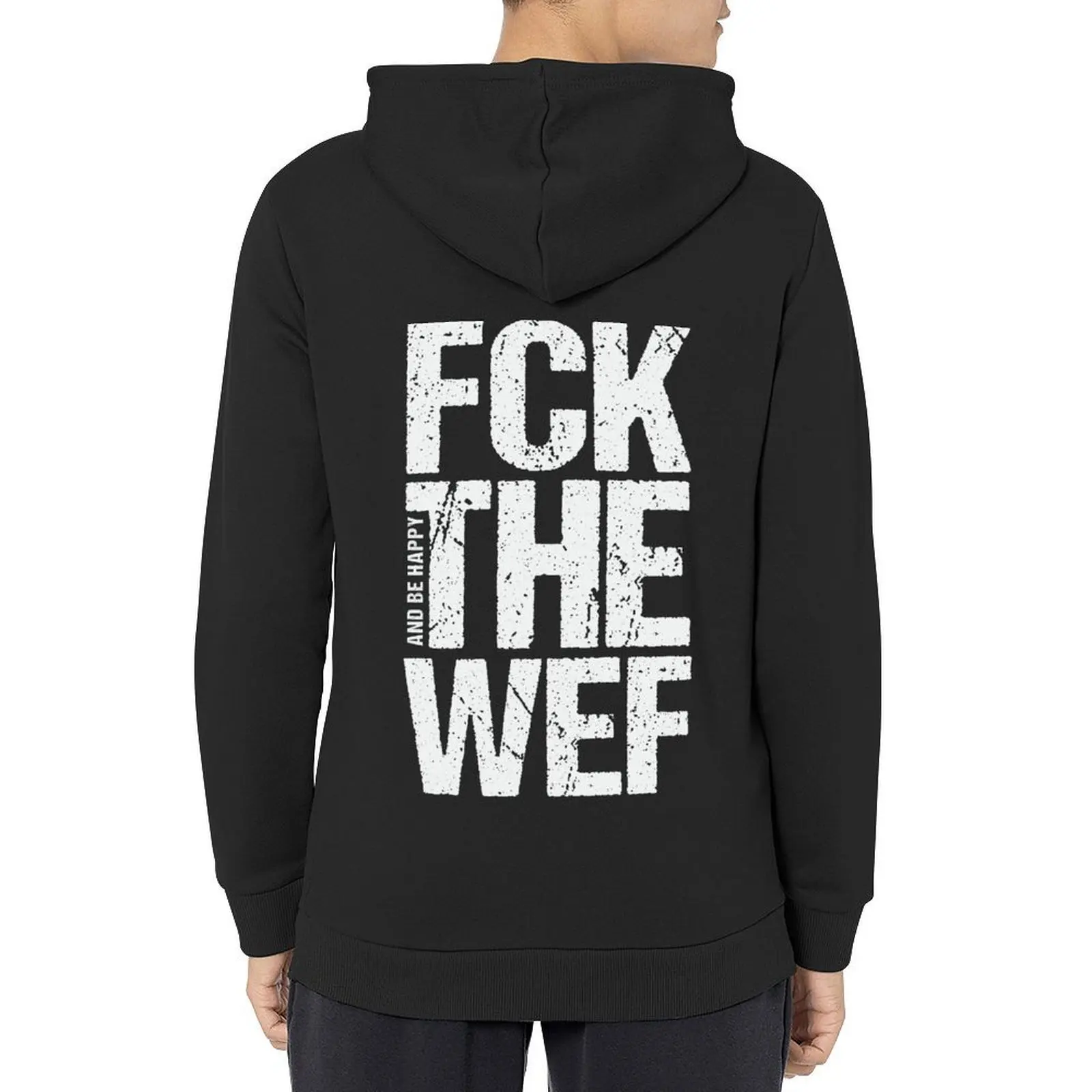 

FCK The WEF And Be Happy Hoodie autumn jacket men men's sweat-shirt set aesthetic clothing autumn tracksuit men