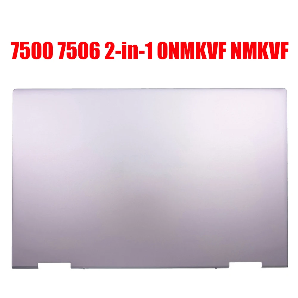 0NMKVF NMKVF Laptop LCD Top Cover For DELL For Inspiron 15 7500 7506 2-in-1 460.0K303.0002 Silver Back Cover New